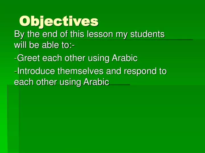 objectives