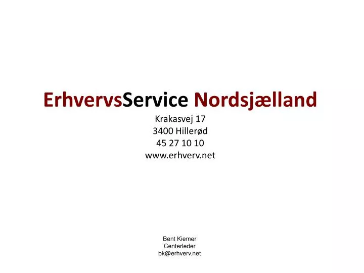 erhvervs service nordsj lland krakasvej 17 3400 hiller d 45 27 10 10 www erhverv net