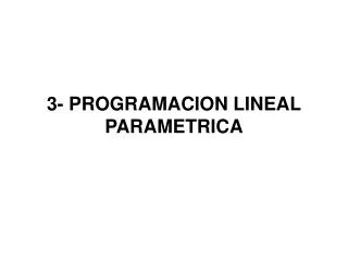 3 programacion lineal parametrica