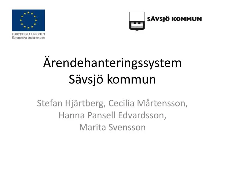 rendehanteringssystem s vsj kommun