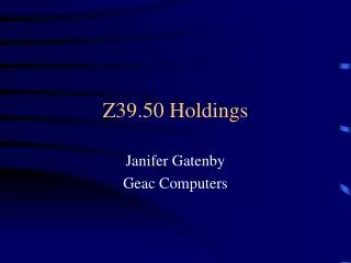 Z39.50 Holdings