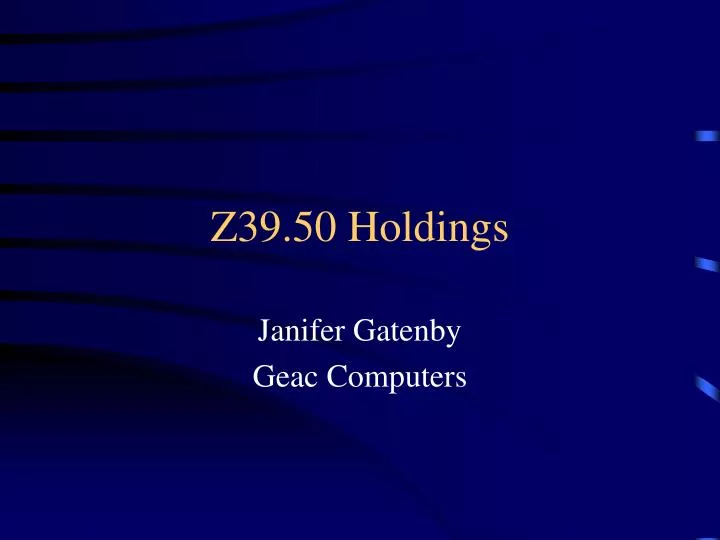 z39 50 holdings