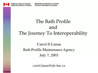 The Bath Profile and The Journey To Interoperability