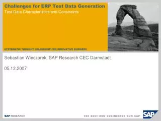 Challenges for ERP Test Data Generation Test Data Characteristics and Constraints