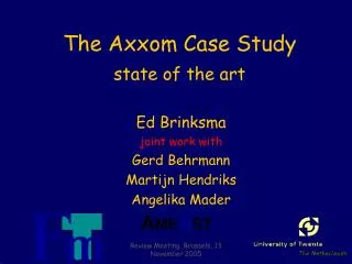 The Axxom Case Study state of the art