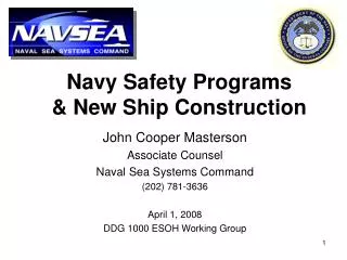 Navy Safety Programs &amp; New Ship Construction