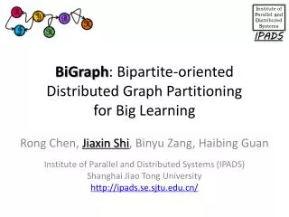 BiGraph : Bipartite-oriented Distributed Graph Partitioning for Big Learning
