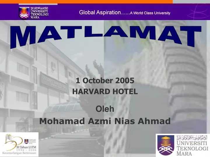 1 october 2005 harvard hotel oleh mohamad azmi nias ahmad