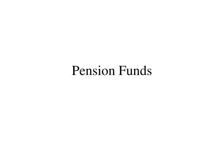 pension funds