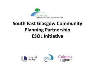 South East Glasgow Community Planning Partnership ESOL Initiative