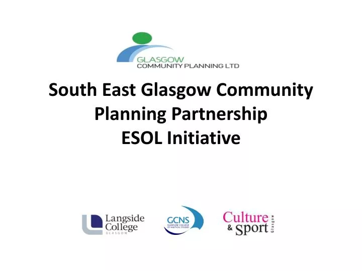 south east glasgow community planning partnership esol initiative