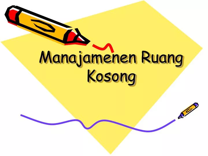 manajamenen ruang kosong