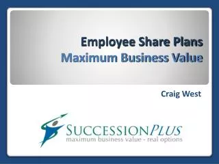 employee share plans maximum business value