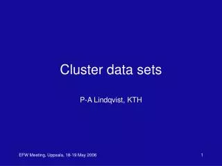 Cluster data sets