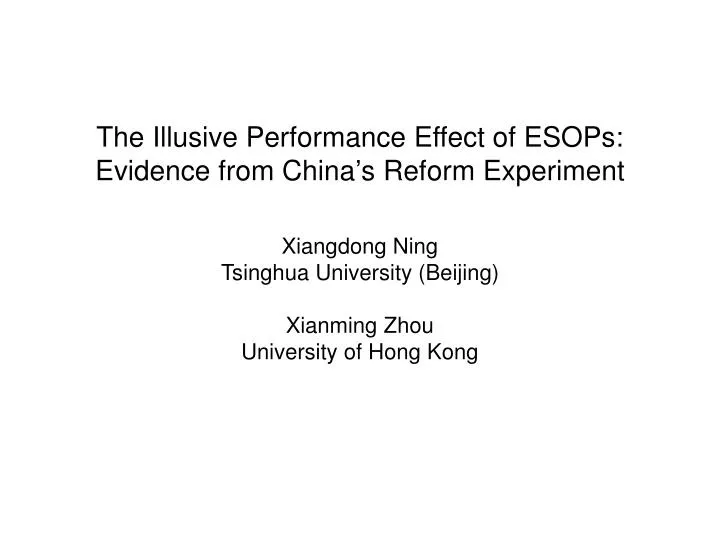 the illusive performance effect of esops evidence from china s reform experiment