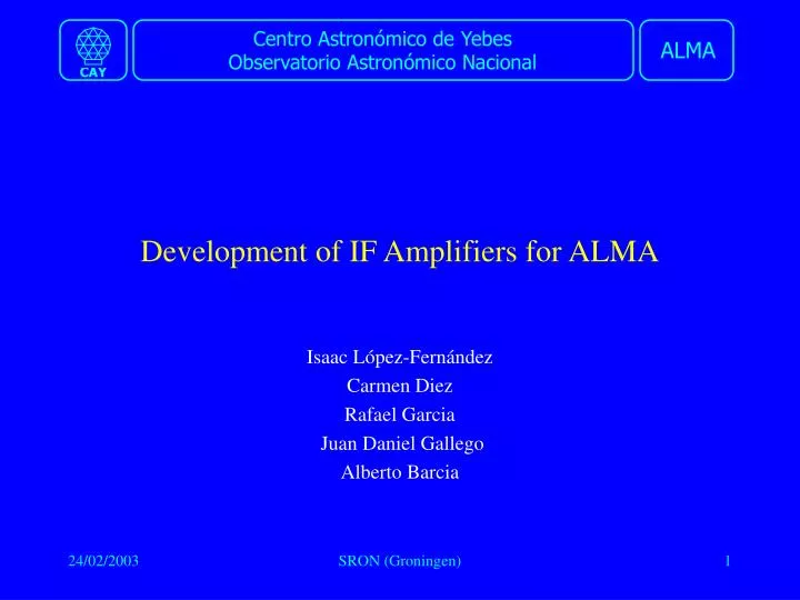 development of if amplifiers for alma