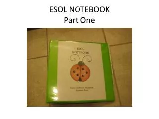 ESOL NOTEBOOK Part One