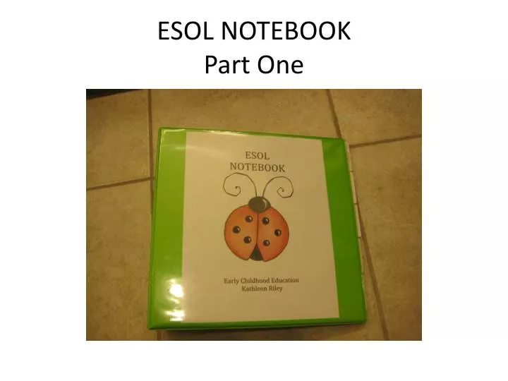 esol notebook part one