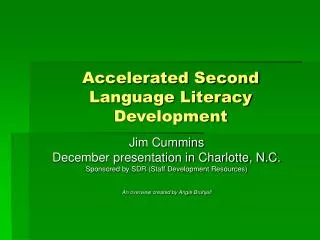 Accelerated Second Language Literacy Development