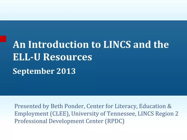 an introduction to lincs and the ell u resources september 2013