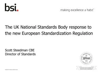 The UK National Standards Body response to the new European Standardization Regulation