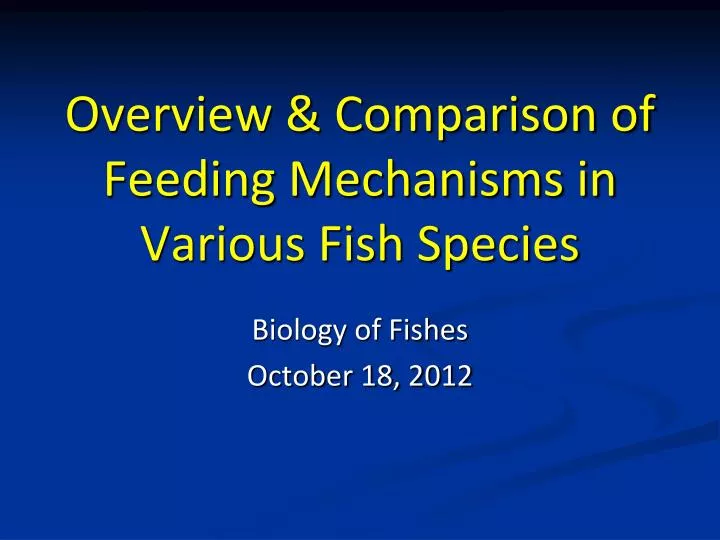 overview comparison of feeding mechanisms in various fish species