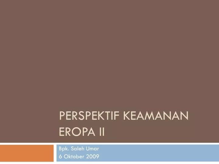 perspektif keamanan eropa ii