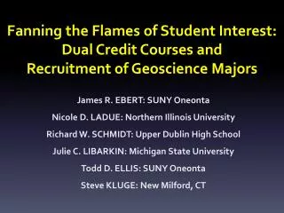 Fanning the Flames of Student Interest: Dual Credit Courses and Recruitment of Geoscience Majors