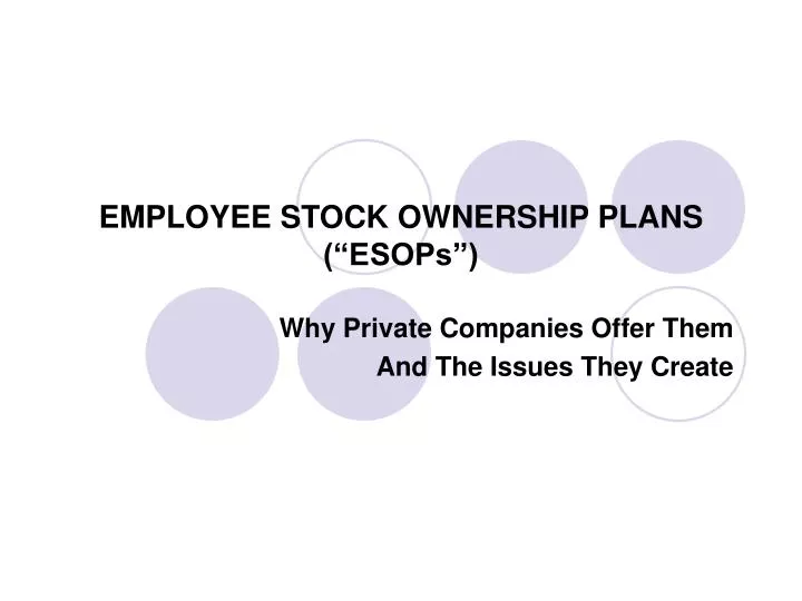 employee stock ownership plans esops