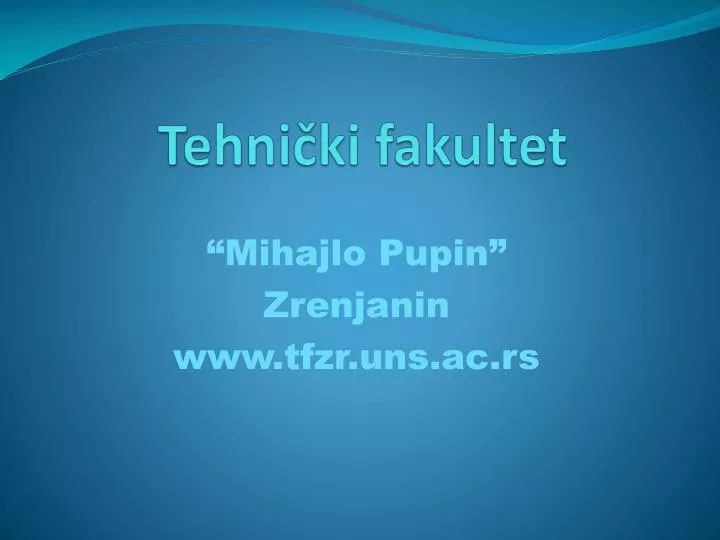 tehni ki fakultet