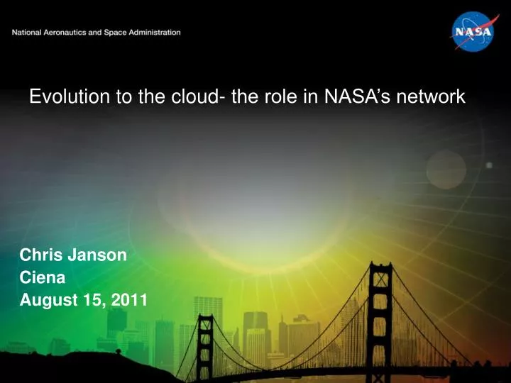 evolution to the cloud the role in nasa s network
