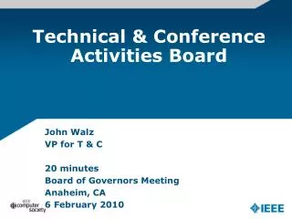 Technical &amp; Conference Activities Board