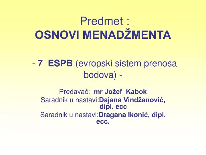 predmet osnovi menad menta 7 espb e vropski sistem prenosa bodova