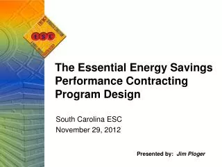 The Essential Energy Savings Performance Contracting Program Design