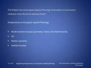 Perspectives on European Spatial Planning: North-western Europe (Germany, France, the Netherlands)