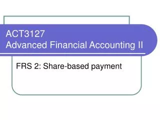 ACT3127 Advanced Financial Accounting II