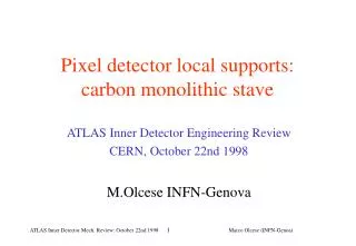 Pixel detector local supports: carbon monolithic stave