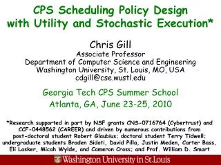 CPS Scheduling Policy Design with Utility and Stochastic Execution*