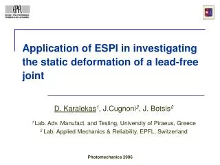 Application of ESPI in investigating the static deformation of a lead-free joint