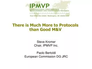 There is Much More to Protocols than Good M&amp;V