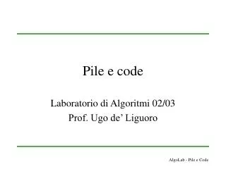 pile e code
