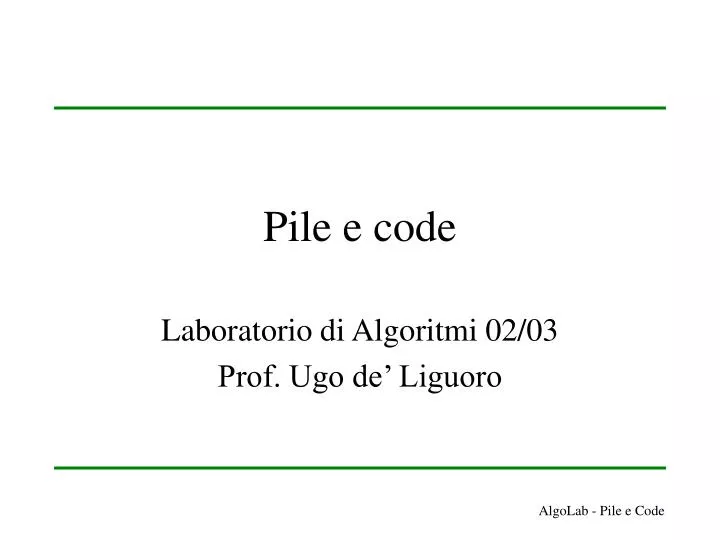 pile e code