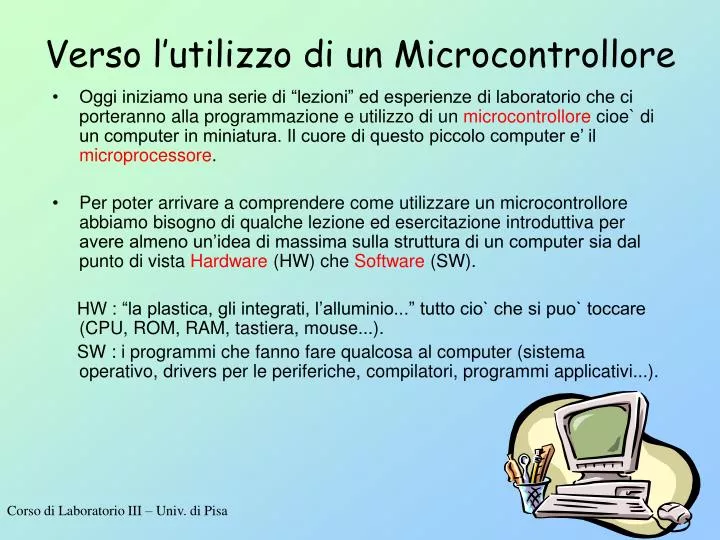 verso l utilizzo di un microcontrollore