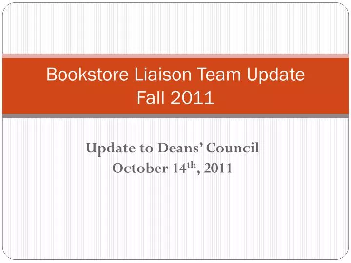 bookstore liaison team update fall 2011