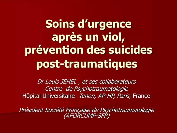 soins d urgence apr s un viol pr vention des suicides post traumatiques