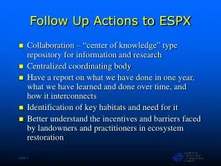 Follow Up Actions to ESPX