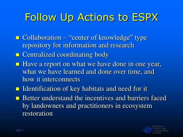 follow up actions to espx