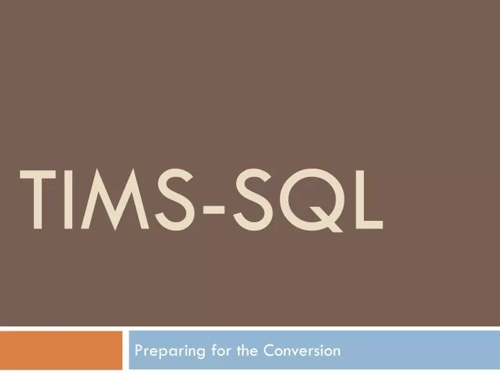 tims sql