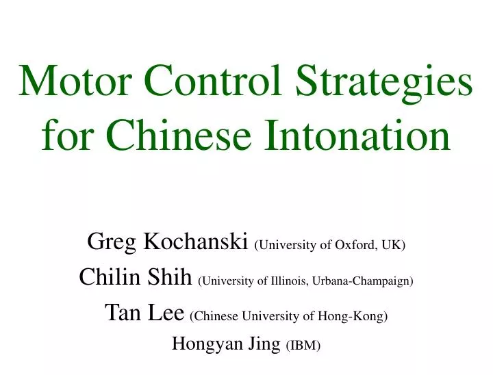 motor control strategies for chinese intonation