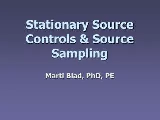 Stationary Source Controls &amp; Source Sampling